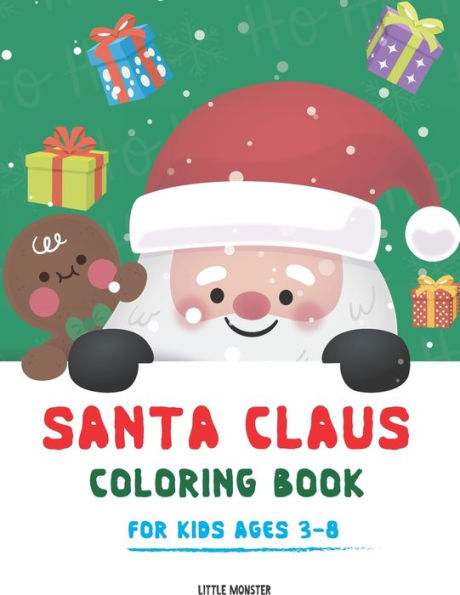 Santa Claus Colouring Books : For Kids & Toddlers - Activity Books For Preschooler - Coloring Book For Boys, Girls, Fun, ... Book For Kids Ages 2-4 4-8- Santa Claus Edition- Christmas Gift - 9781672097109