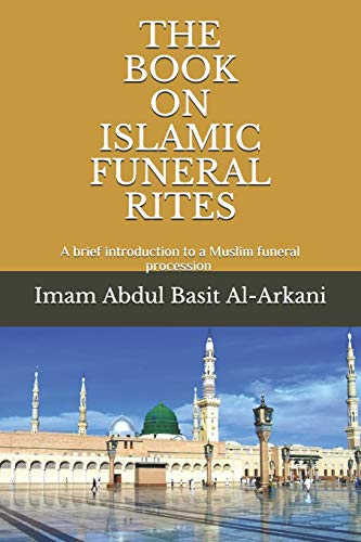 THE BOOK ON ISLAMIC FUNERAL RITES: ???????? ??????????????