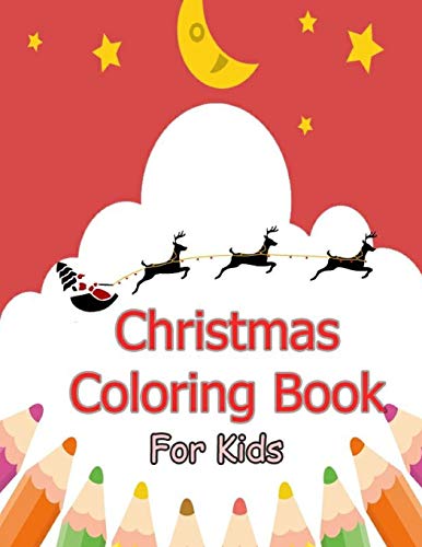 Christmas Coloring Book For Kids: 8.5X11 Inches 30 Pages