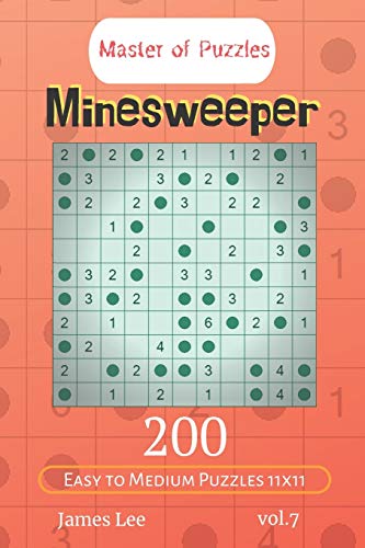 Master Of Puzzles - Minesweeper 200 Easy To Medium Puzzles 11X11 Vol.7