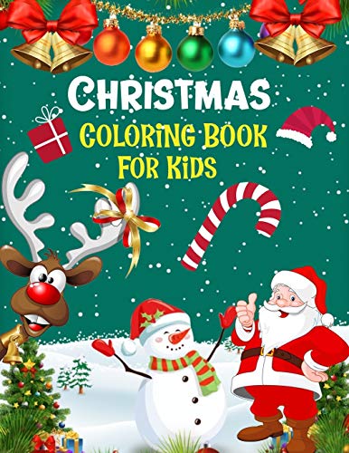 Christmas coloring book for kids.: Fun Children?ÇÖs Christmas Gift or Present for kids.Christmas Activity Book Coloring, Matching, Mazes , Drawing, Cross Words, Color by Number,and More.