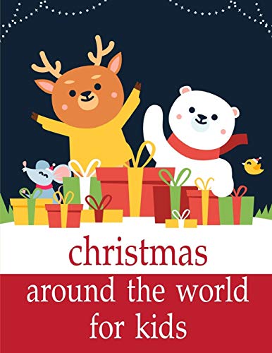 Christmas Around The World For Kids: Funny Animal Picture Books For 2 Year Olds (Cool Animals)