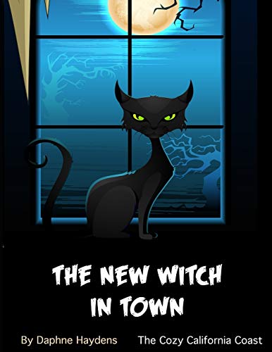 The New Witch In Town: The Cozy California Coast