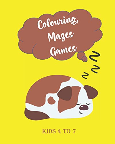 Colouring Mazes Games: Activity Book With Colouring, Games And Drawing Pages For Ages 3-6