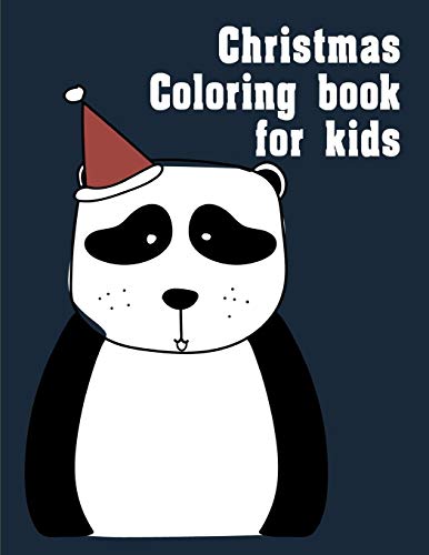 Christmas Coloring Book For Kids: Christmas Book from Cute Forest Wildlife Animals (Drawings Animals)