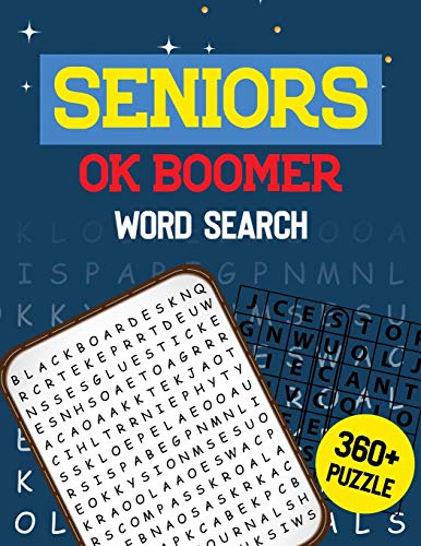 Seniors OK Boomer Word Search: 360+ Seniors Word Search Puzzle Book for Brain Exercise Game, Cleverly Hidden Word Searches Jumbo Print Puzzle Books, Quality Time Spending for Seniors