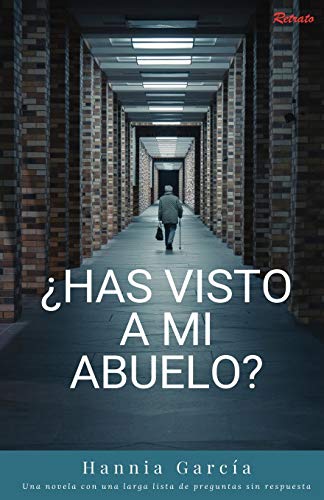 ??Has visto a mi abuelo? (Spanish Edition)