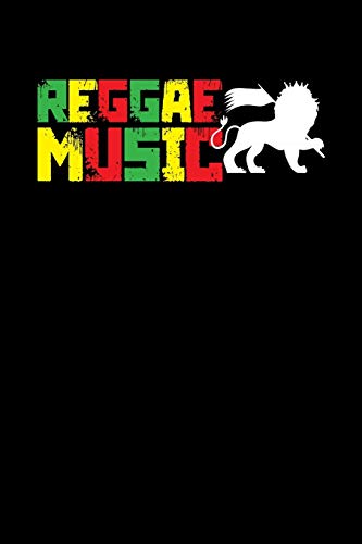 Reggae Music: Gift Idea For Reggae Lovers And Jamaican Music Addicts. 6 X 9 Inches - 100 Pages - 9781673270846