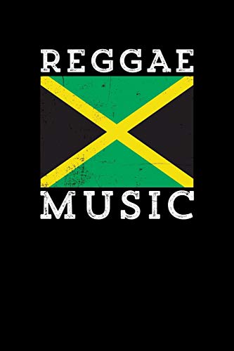 Reggae Music: Gift Idea For Reggae Lovers And Jamaican Music Addicts. 6 X 9 Inches - 100 Pages - 9781673270891