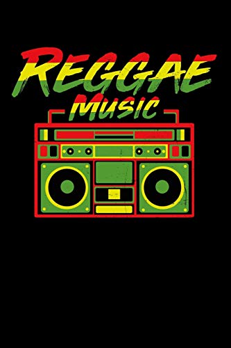 Reggae Music: Gift Idea For Reggae Lovers And Jamaican Music Addicts. 6 X 9 Inches - 100 Pages - 9781673271027