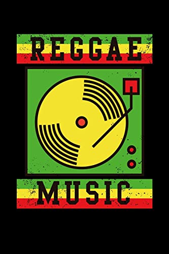 Reggae Music: Gift Idea For Reggae Lovers And Jamaican Music Addicts. 6 X 9 Inches - 100 Pages - 9781673271119