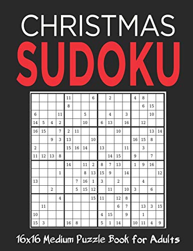 16X16 Christmas Sudoku: Stocking Stuffers For Men, Kids And Women: Christmas Sudoku Puzzles For Family : Medium Sudoku Puzzles Holiday Gifts And Sudoku Stocking Stuffers