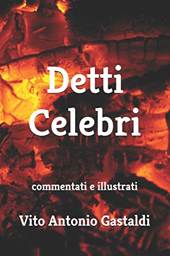 Detti Celebri: commentati e illustrati (Amazon Books) (Italian Edition)