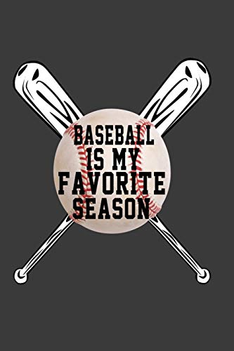 Baseball Is My Favorite Season