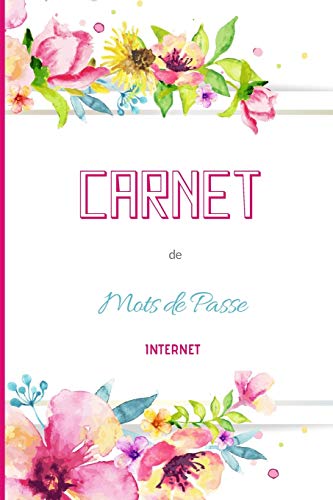 Carnet De Mots De Passe Internet (French Edition)