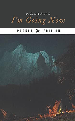 I'M Going Now (Pocket Edition)