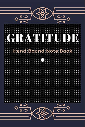 Gratitude Hand Bound Note Book: A 107 Pages Gratitude Hand Bound Note Book For Kids 5 Minutes A Day