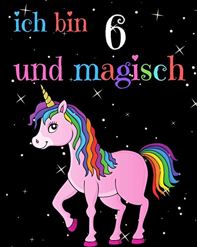 Ich Bin 6 Und Magisch (German Edition)