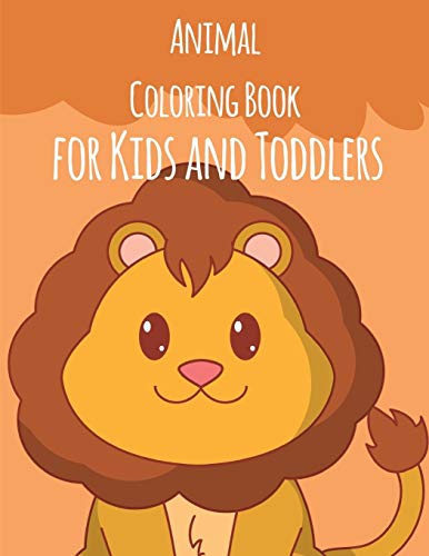 Animal Coloring Book For Kids And Toddlers: The Best Relaxing Colouring Book For Boys Girls Adults (Sport Animals)