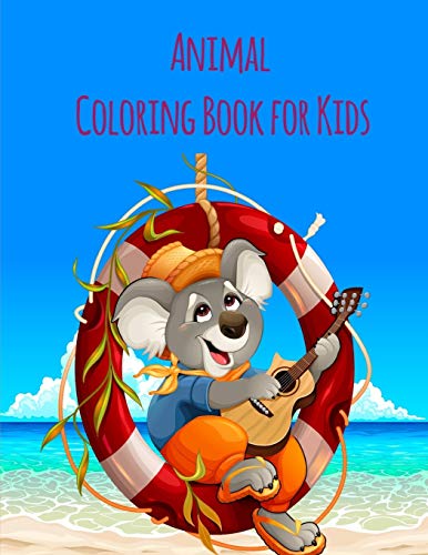 Animal Coloring Book For Kids: An Adult Coloring Book With Fun, Easy, And Relaxing Coloring Pages For Animal Lovers (Sport Animals)