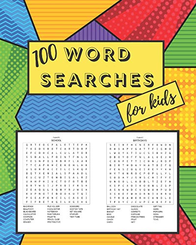 100 Word Searches For Kids: Fun Word Search Puzzles For Hours Of Entertainment. 8X10 Inches
