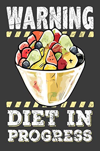Warning Diet in Progress: Diet