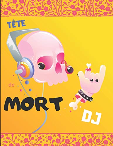 T??te de mort DJ: carnet de note (French Edition)