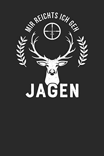 Mir Reichts Ich Geh Jagen: A5 Paper Games / Tic Tac Toe Hardcover (German Edition)