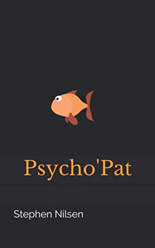 Psycho'Pat (French Edition)
