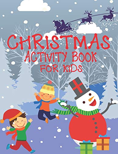 Christmas Activity Book For Kids: A Children Holiday Coloring Book With Large Pages (Kids Coloring Books ... Regular Christmas Coloring Sheets Inside - 9781674257969
