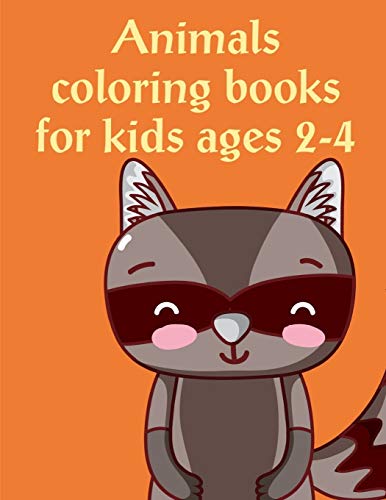 Animals Coloring Books For Kids Ages 2-4: Christmas Coloring Pages With Animal, Creative Art Activities For Children, Kids And Adults (Genius Activities)