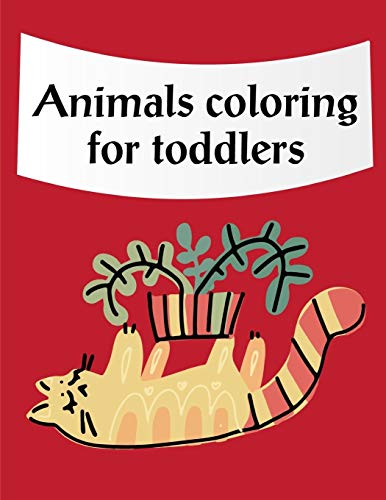 Animals Coloring For Toddlers: Coloring Pages , Chrismas Coloring Book For Adults Relaxation To Relief Stress (Genius Activities)
