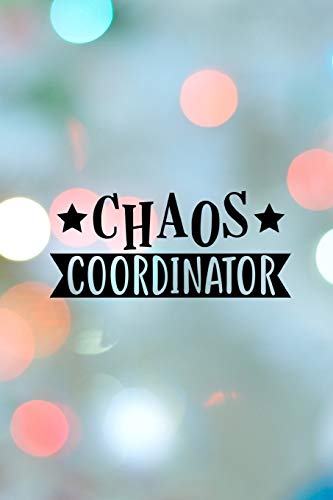 Chaos Coordinator - 9781674438269