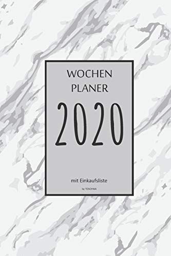 Wochenplaner 2020 Mit Einkaufsliste: 6X9 Wochenplaner 2020 Mit Einkaufsliste, Einkaufszettel, Essensplaner Als Semesterplaner, Studienkalender, ... F?r Das Jahr 2048 (German Edition)