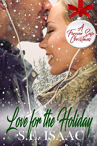 Love for the Holiday (A Forever Safe Christmas)