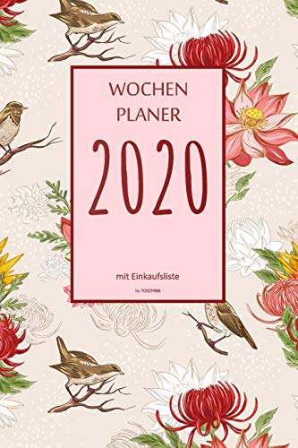 Wochenplaner 2020 Mit Einkaufsliste: 6X9 Wochenplaner 2020 Mit Einkaufsliste, Einkaufszettel, Essensplaner Als Semesterplaner, Studienkalender, ... F?r Das Jahr 2051 (German Edition)