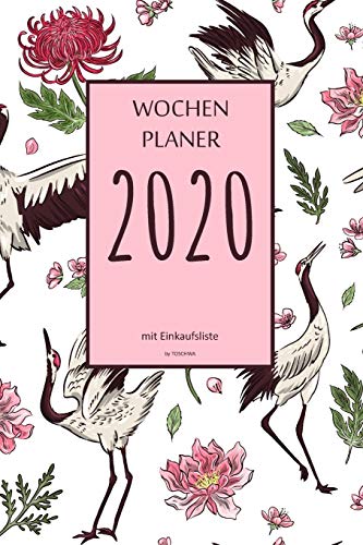 Wochenplaner 2020 Mit Einkaufsliste: 6X9 Wochenplaner 2020 Mit Einkaufsliste, Einkaufszettel, Essensplaner Als Semesterplaner, Studienkalender, ... F?r Das Jahr 2054 (German Edition)