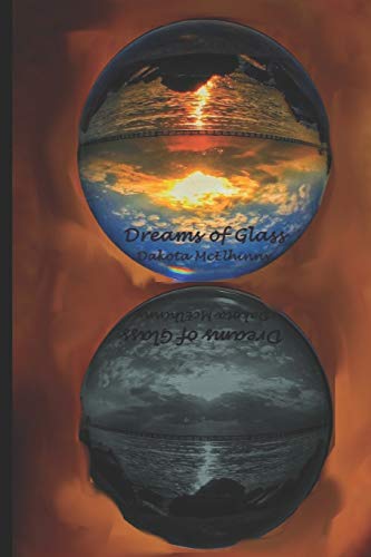 Dreams of Glass