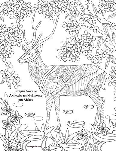 Livro para Colorir de Animais na Natureza para Adultos (Portuguese Edition)
