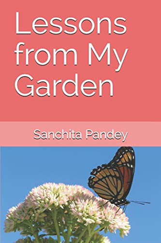 Lessons from My Garden