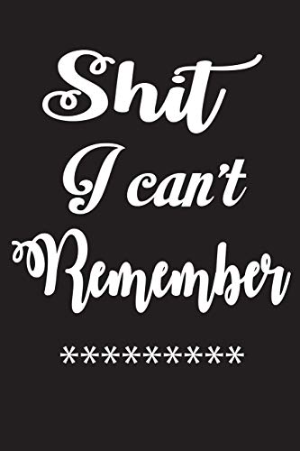 Shit I Can't Remember: Personal Internet Address Logbookz