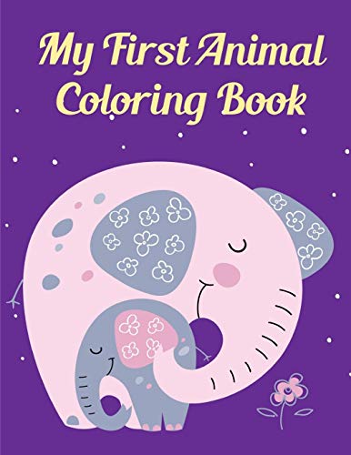 My First Animal Coloring Book: Cute Chirstmas Animals , Funny Activity for Kids's Creativity (Funny Gift ideas)