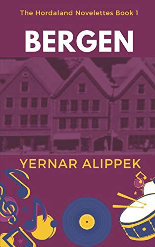 Bergen (The Hordaland Novelettes)