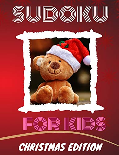 Sudoku For Kids: Christmas Edition: Christmas Edition