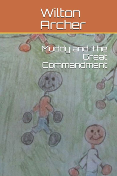 Muddy And The Great Commandment
