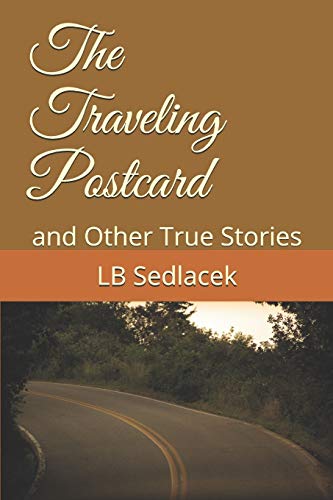 The Traveling Postcard: And Other True Stories