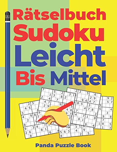 Rätselbuch Sudoku Leicht Bis Mittel: Logikspiele Für Erwachsene (German Edition)