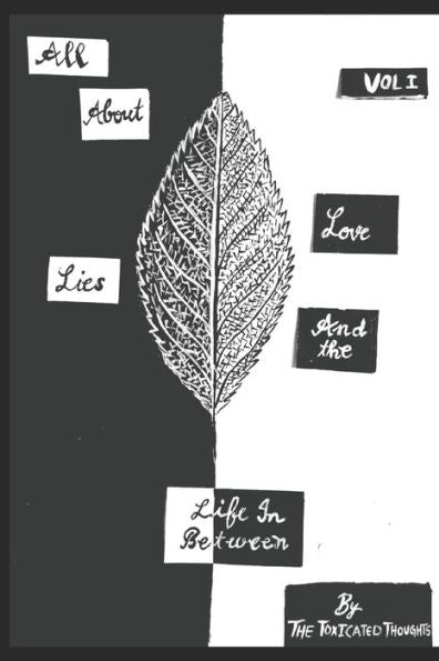 All about Love, Lies and the Life in Between (Poetry)