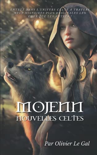 Mojenn: Nouvelles Celtes (French Edition)
