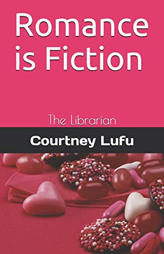 Romance Is Fiction: The Librarian (Small Romance)